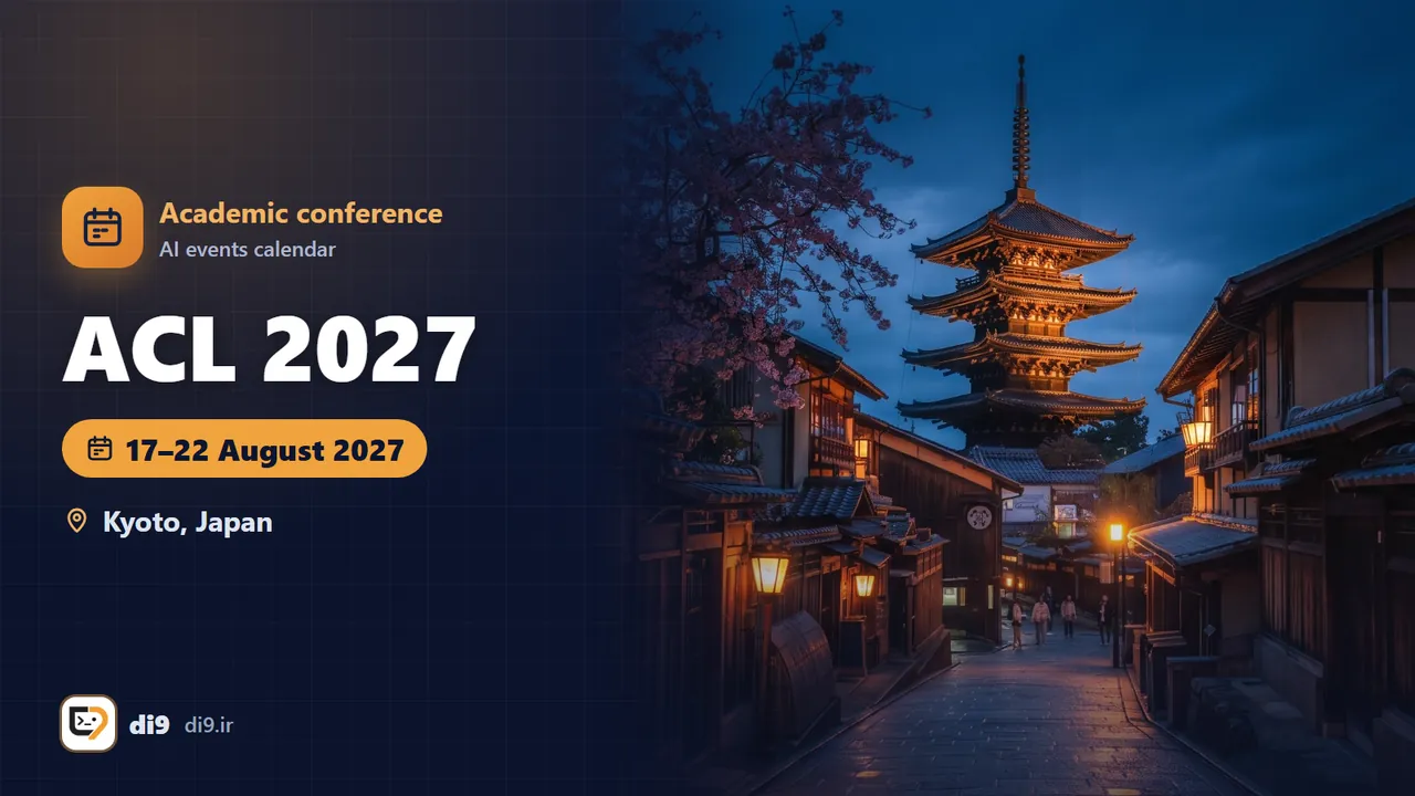 ACL 2027 (Annual Meeting of the Association for Computational Linguistics) — Kyoto, Japan