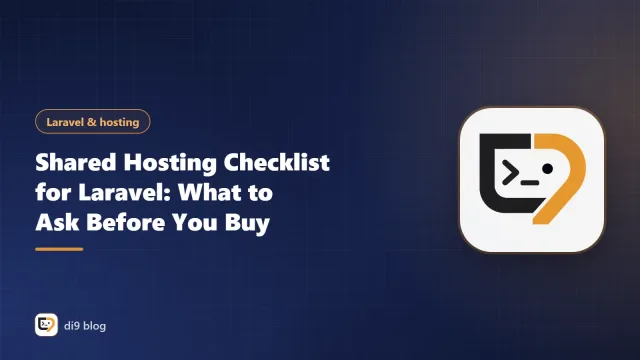 Shared Hosting Checklist for Laravel: What to Ask Before You Buy